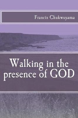 Book cover for Walking in the presence of GOD