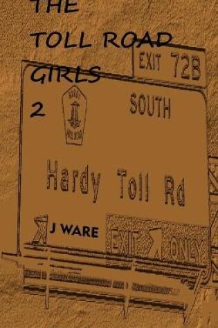 Cover of The Toll Road Girls 2