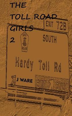 Book cover for The Toll Road Girls 2