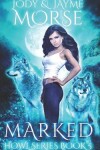 Book cover for Marked (Howl Series Book 5)