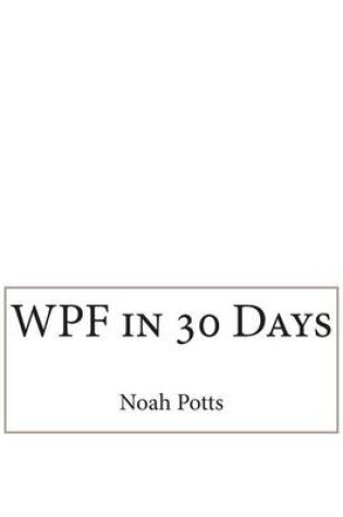 Cover of Wpf in 30 Days