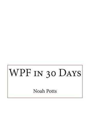Book cover for Wpf in 30 Days