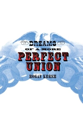 Cover of Dreams of a More Perfect Union