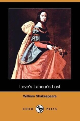 Cover of Love's Labour's Lost (Dodo Press)