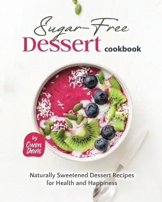 Book cover for The Sugar-Free Dessert Cookbook