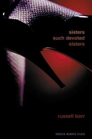 Cover of Sisters Such Devoted Sisters