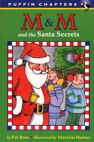 Cover of M & M and the Santa Secrets