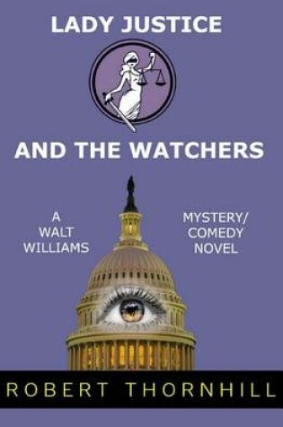 Cover of Lady Justice And The Watchers