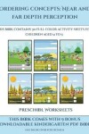 Book cover for Preschool Worksheets (Ordering concepts near and far depth perception)