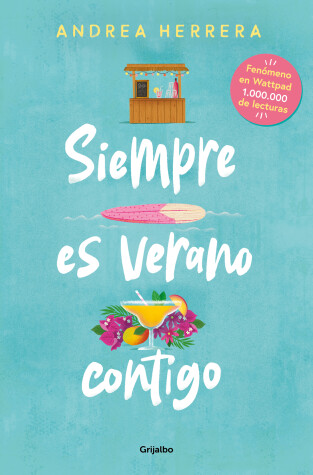 Book cover for Siempre es verano contigo / It Is Always Summer with You