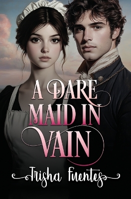 Book cover for A Dare Maid In Vain