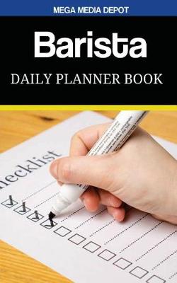 Book cover for Barista Daily Planner Book