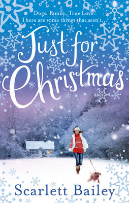 Just For Christmas by Scarlett Bailey