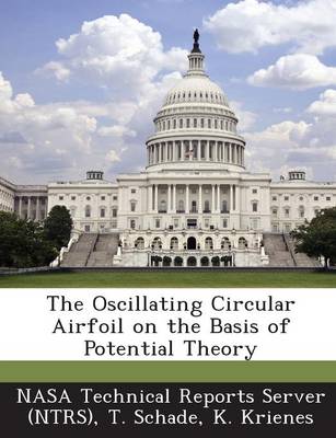 Book cover for The Oscillating Circular Airfoil on the Basis of Potential Theory