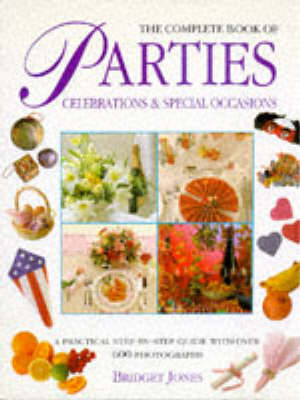 Book cover for The Complete Book of Parties, Celebrations and Special Occasions