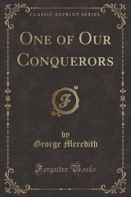 Book cover for One of Our Conquerors (Classic Reprint)