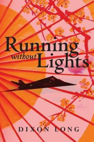 Cover of Running Without Lights