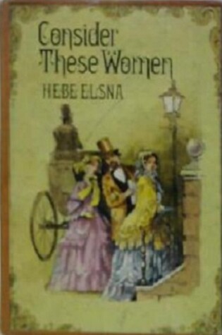 Cover of Consider These Women