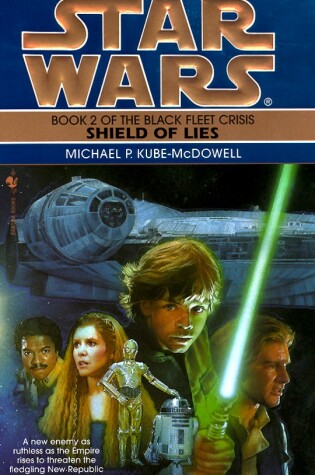 Cover of Shield of Lies: Star Wars Legends (The Black Fleet Crisis)