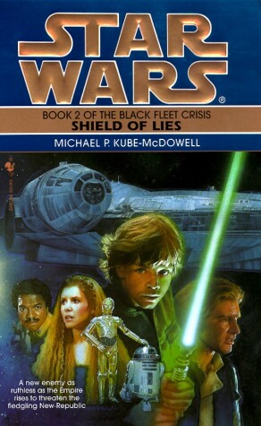 Book cover for Shield of Lies: Star Wars Legends (The Black Fleet Crisis)