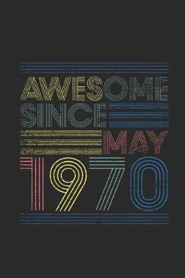 Book cover for Awesome Since May 1970