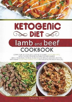 Cover of KETOGENIC DIET LAMB AND BEEF COOKBOOK (second edition)