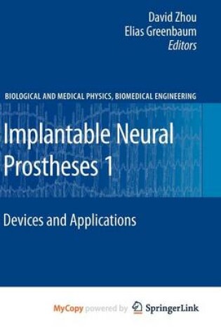 Cover of Implantable Neural Prostheses 1