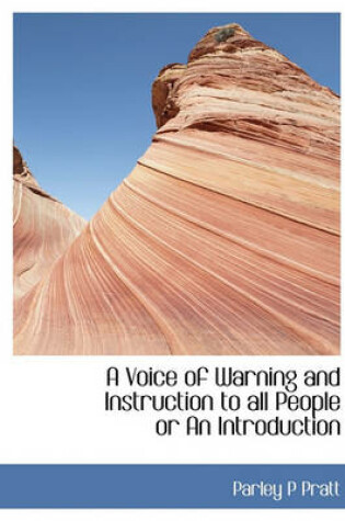 Cover of A Voice of Warning and Instruction to All People or an Introduction