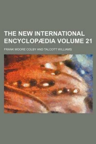 Cover of The New International Encyclopaedia Volume 21