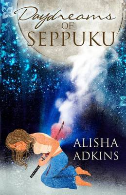 Book cover for Daydreams of Seppuku