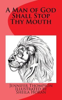 Book cover for A Man of God Shall Stop Thy Mouth