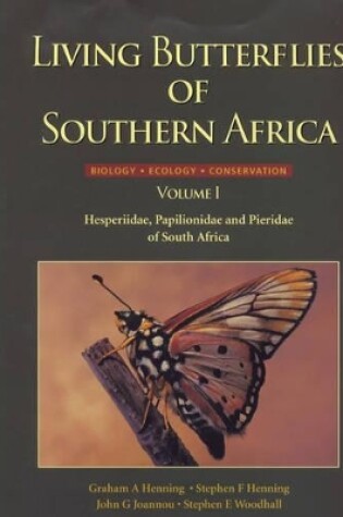 Cover of Living Butterflies of Southern Africa: Biology, Ecology, Conservation