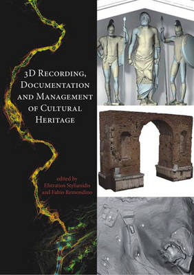Book cover for 3D Recording, Documentation and Management of Cultural Heritage