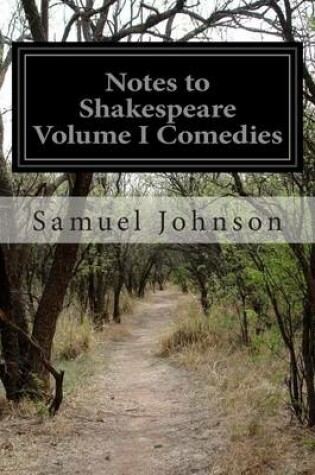 Cover of Notes to Shakespeare Volume I Comedies