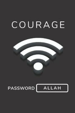 Cover of Courage Password Allah