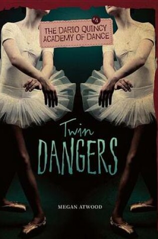 Cover of #4 Twin Dangers