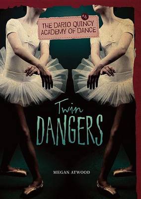 Book cover for #4 Twin Dangers