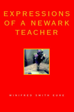 Cover of Expressions of a Newark Teacher