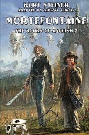 Cover of Mortefontaine (Books of Anguish 2)