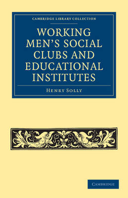 Book cover for Working Men's Social Clubs and Educational Institutes