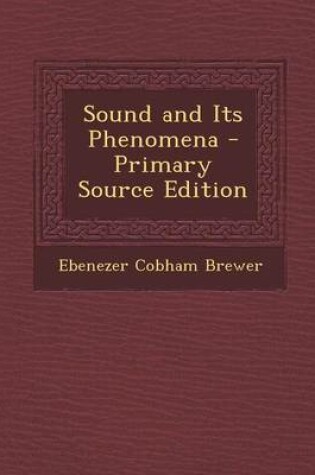 Cover of Sound and Its Phenomena