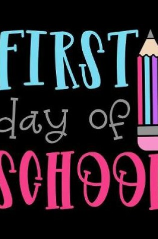 Cover of First Day Of School