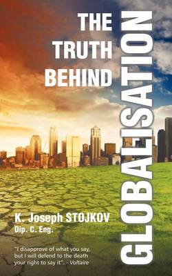 Cover of The Truth Behind Globalisation