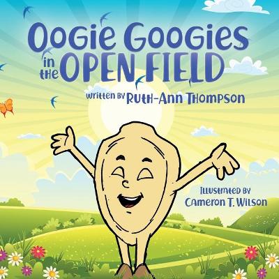 Cover of Oogie Googies in the Open Field