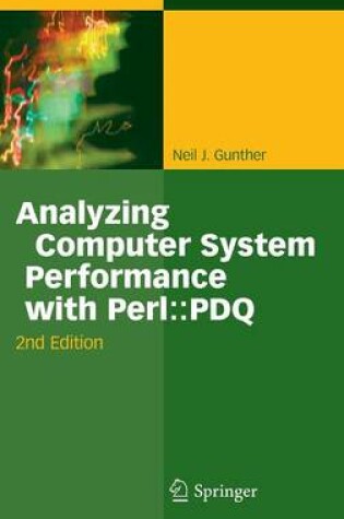 Cover of Analyzing Computer System Performance with Perl::PDQ