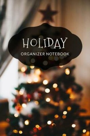 Cover of Holiday Organizer Notebook