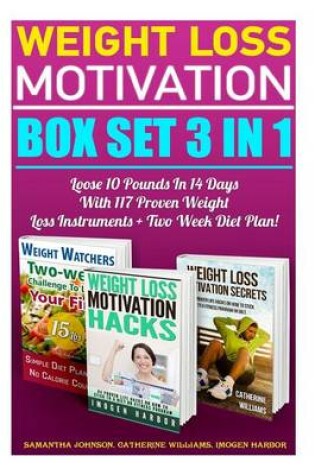 Cover of Weight Loss Motivation Box Set 3 in 1