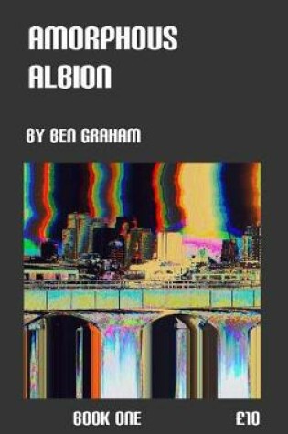 Cover of Amorphous Albion Book One