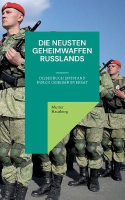 Book cover for Die neusten Geheimwaffen Russlands