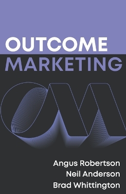 Book cover for Outcome Marketing